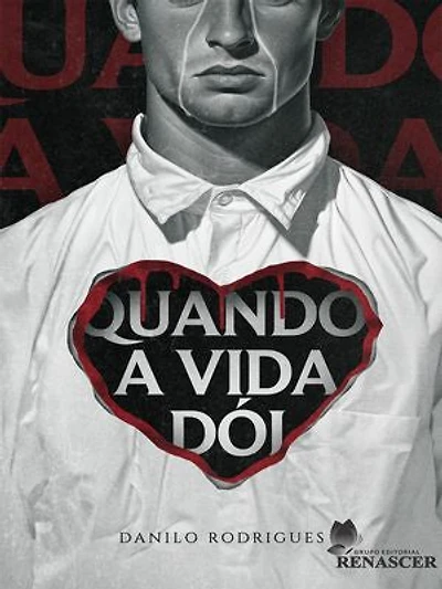Quando a vida dói