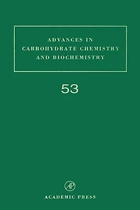Advances Carbohydrate Chemistry and Biochemistry