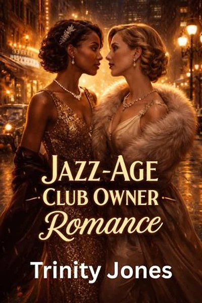 Jazz-Age Club Owner Romance: Love in the Big Apple, #34