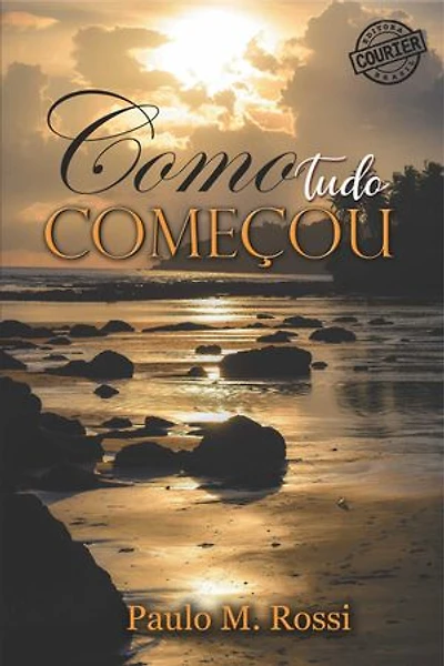 Como tudo começou