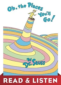Oh, the Places You'll Go!