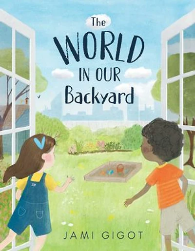 The World Our Backyard