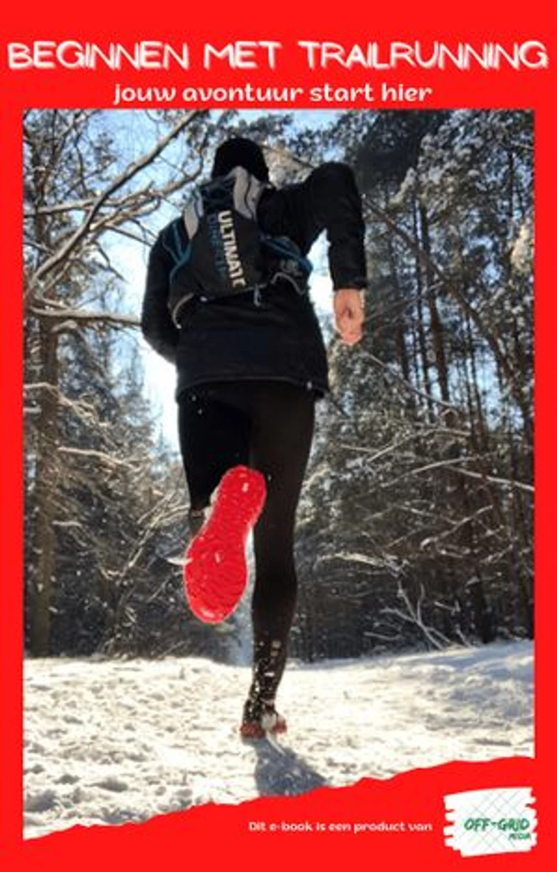 Beginnen met trailrunnen: jouw avontuur start hier