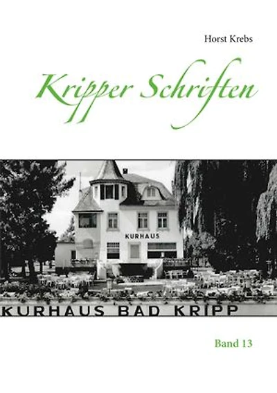 Kripper Schriften: Band 13