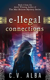 E-llegal Connections: Mat Briscoe Mysteries, #3
