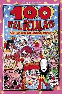 100 películas sin las que no podría vivir