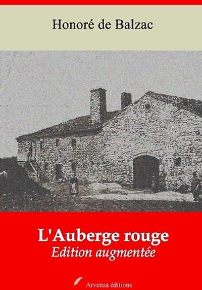 L'Auberge rouge – suivi d'annexes: Nouvelle édition 2019