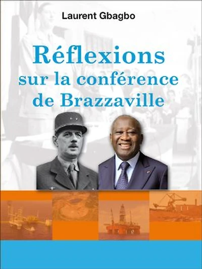 Réflexions sur la conférence de Brazzaville