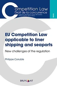 EU competition law applicable to liner shipping and seaports: new challenges of the regulation