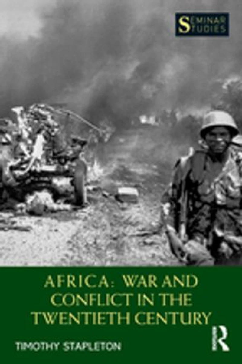 Africa: War And Conflict The Twentieth Century