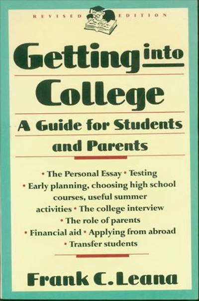 Getting into College: A Guide for Students and Parents