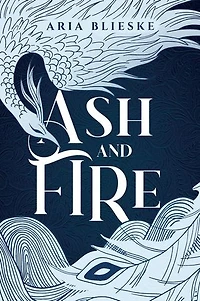 Ash and Fire