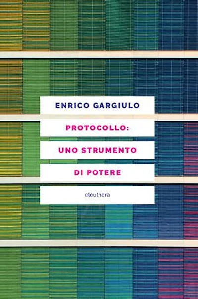 Protocollo: uno strumento di potere