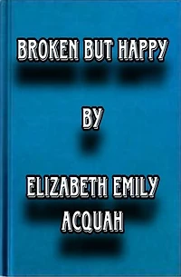 Broken But Happy: Journey of emotions