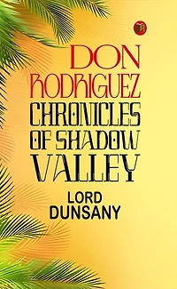 Don Rodriguez; Chronicles of Shadow Valley
