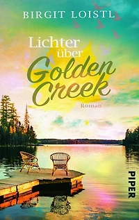 Lichter über Golden Creek: Roman | Enemy-to-Lovers-Liebesgeschichte vor der Kulisse Kanadas