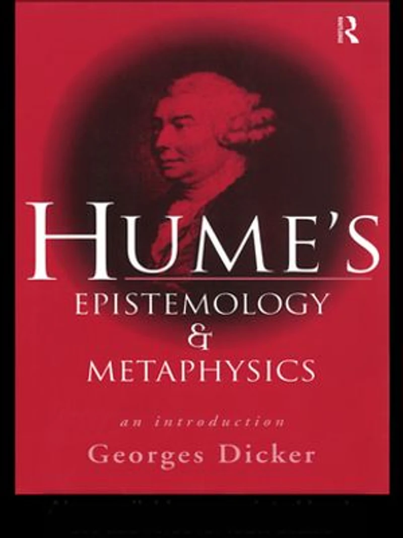 Hume's Epistemology and Metaphysics: An Introduction