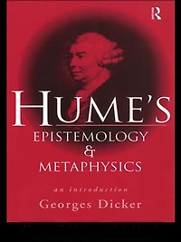 Hume's Epistemology and Metaphysics: An Introduction