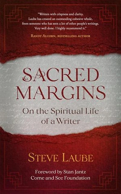 Sacred Margins: On the Spiritual Life of a Writer