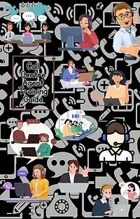 Call Centre Agent Training Guide