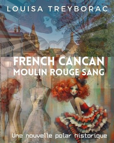 French Cancan Moulin Rouge sang