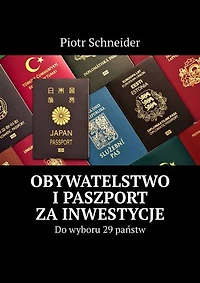 Obywatelstwo i paszport za inwestycje