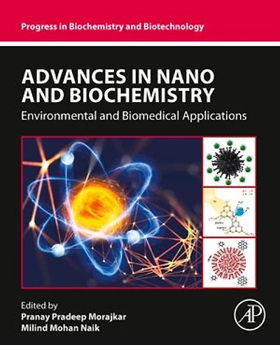 Advances Nano and Biochemistry: Environmental Biomedical Applications