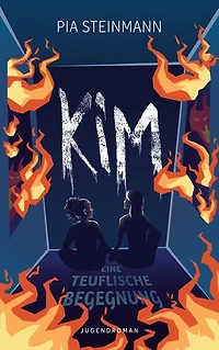 Kim - Eine teuflische Begegnung: Übernatürlicher Coming-of-Age-Roman über Freundschaft und psychische Gesundheit