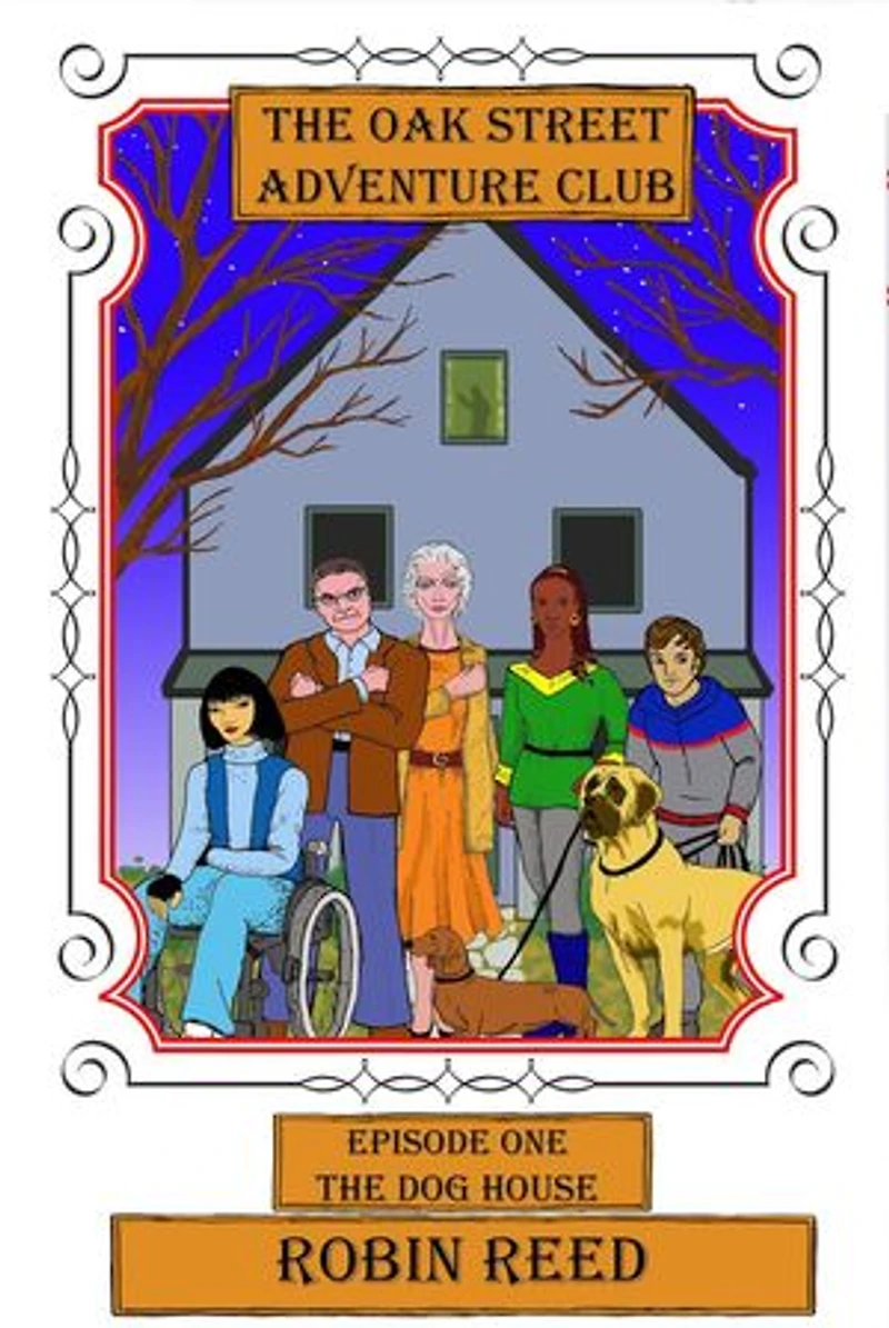 The Oak Street Adventure Club: The Oak Street Adventure Club, #1