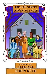 The Oak Street Adventure Club: The Oak Street Adventure Club, #1