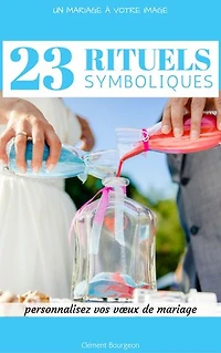 23 rituels symboliques: personnalisez vos voeux de mariage
