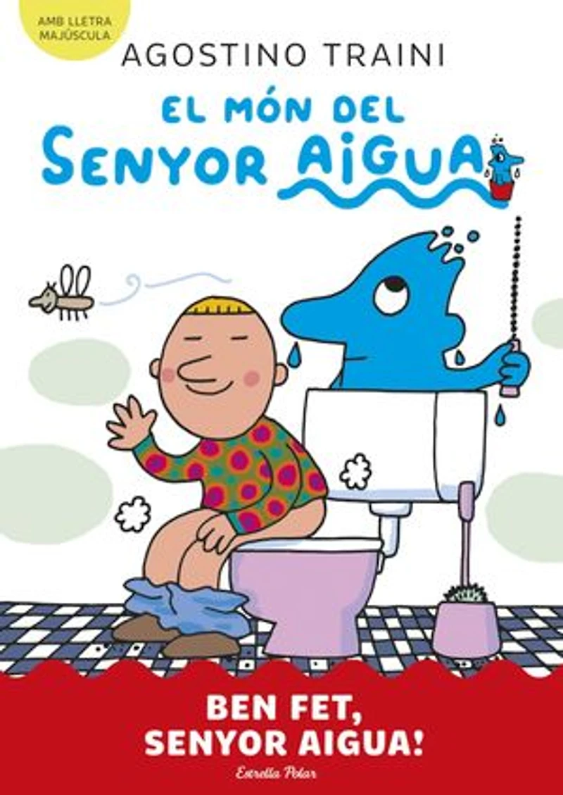 El món del senyor Aigua 4. Ben fet, senyor Aigua!