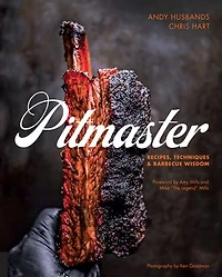 Pitmaster: Recipes, Techniques, And Barbecue Wisdom [a Cookbook]