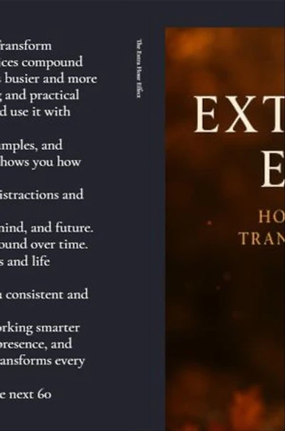 The Extra Hour Effect: How One Hour Can Transform Everything