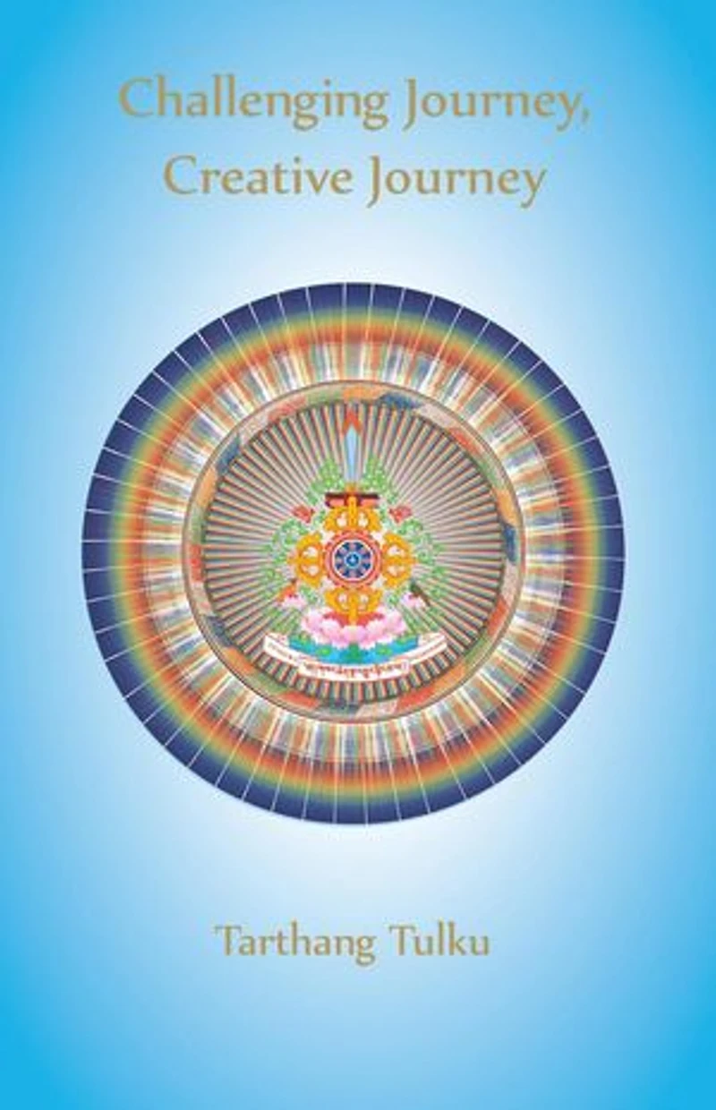 Challenging Journey, Creative Journey: Engaging a Journey to Self-Understanding:: Buddhism for the West