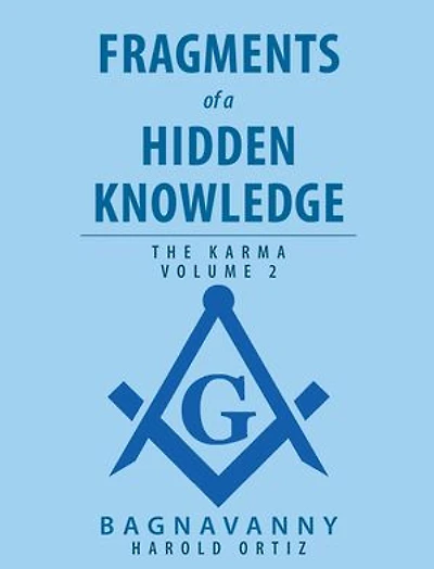 Fragments of a Hidden Knowledge: Volume 2