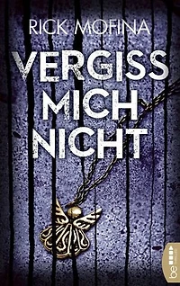 Vergiss mich nicht: Thriller