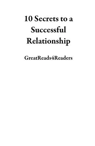10 Secrets to a Successful Relationship