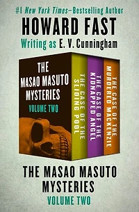 The Masao Masuto Mysteries Volume Two: The Case of the Sliding Pool, The Case of the Kidnapped Angel, and The Case of the Murdered Mackenzie