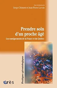 Prendre soin d'un proche âgé : les enseignements de la France et du Québec: Québec