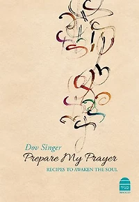 Prepare My Prayer: Recipes to Awaken the Soul