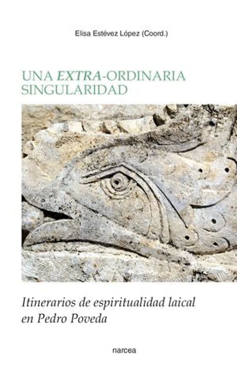 AN EXTRA-ORDINARY DISTINCTIVENESS: Itineraries of lay spirituality Pedro Poveda