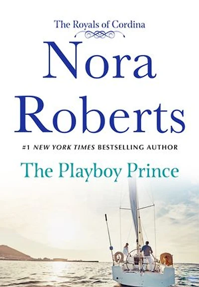 The Playboy Prince: The Royals of Cordina