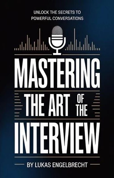 Mastering the Art of the Interview