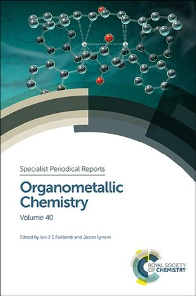 Organometallic Chemistry: Volume 40