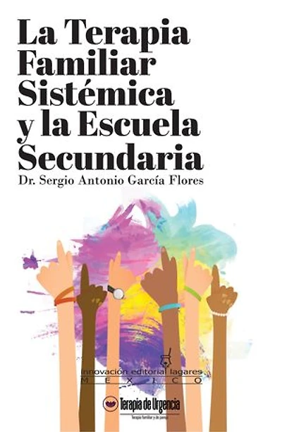 La terapia familiar sistémica y la escuela secundaria