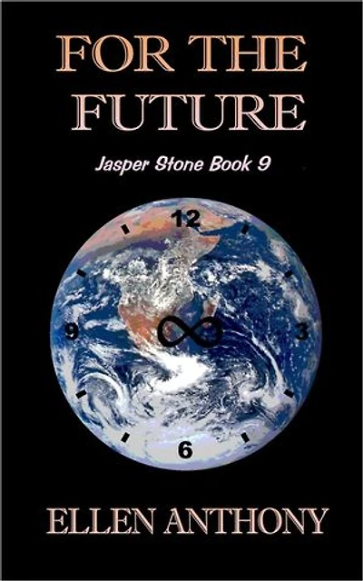 For the Future: The Jasper Stone Mysteries, #9