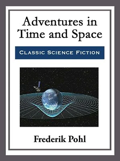 Adventures in Time and Space