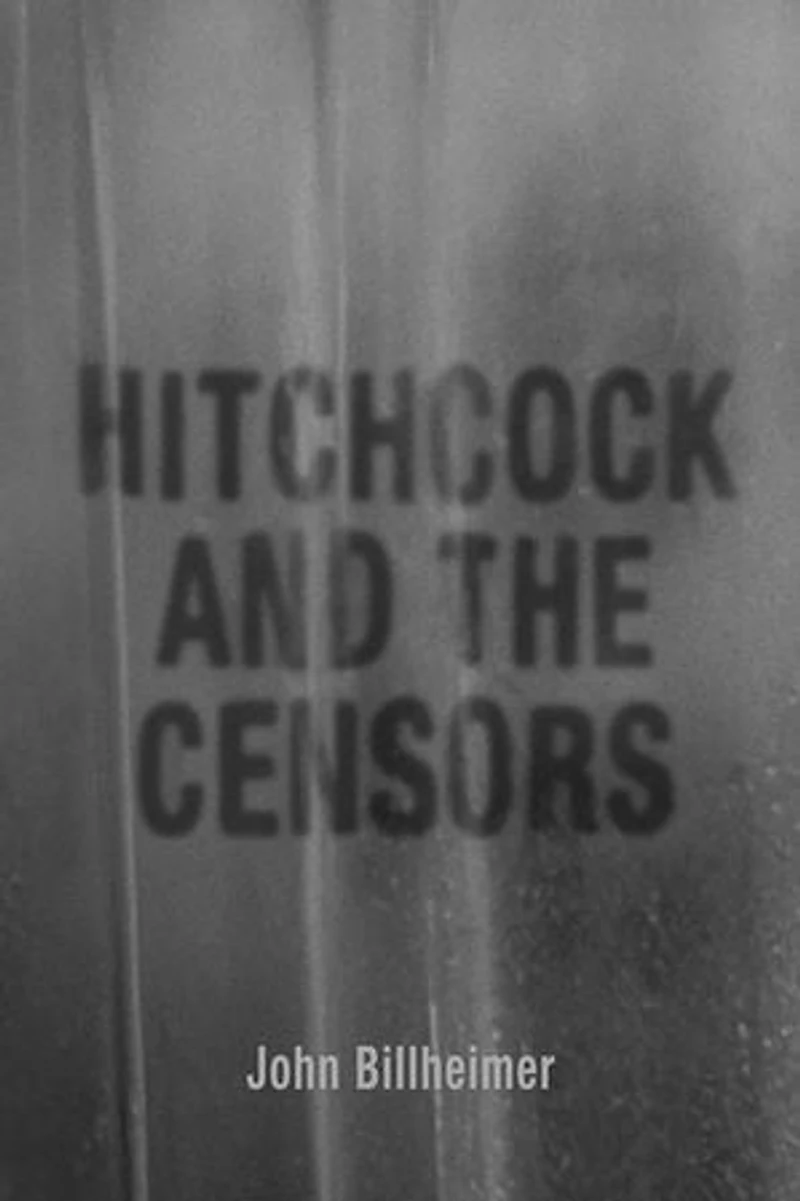 Hitchcock And The Censors