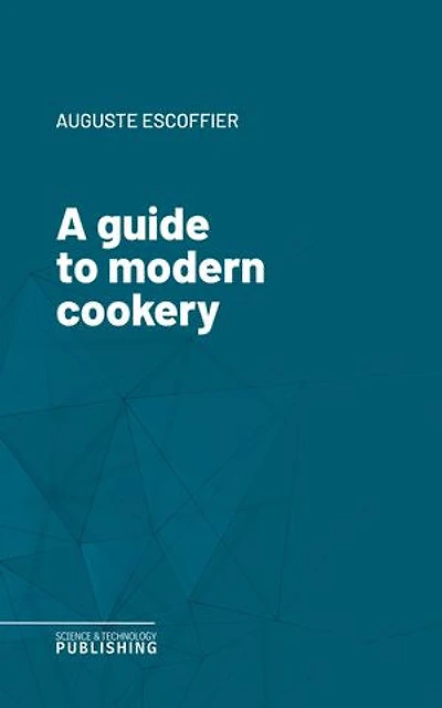 A guide to modern cookery